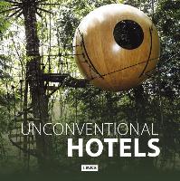 Unconventional Hotels