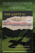 The Quetzal and the Cross