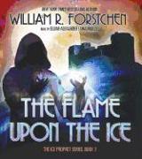 The Flame Upon the Ice