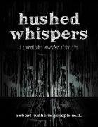 Hushed Whispers