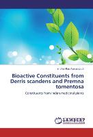 Bioactive Constituents from Derris scandens and Premna tomentosa