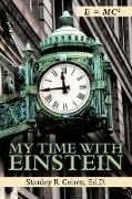 My Time with Einstein