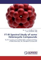 FT-IR Spectral Study of some Heterocyclic Compounds