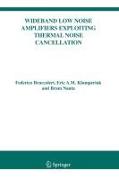 Wideband Low Noise Amplifiers Exploiting Thermal Noise Cancellation