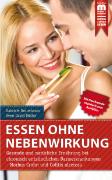 Essen ohne Nebenwirkung