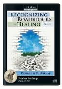 Recognizing Roadblocks to Healing Series