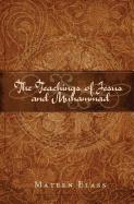 The Teachings of Jesus and Muhammad