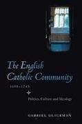 The English Catholic Community, 1688-1745