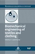 Biomechanical Engineering of Textiles and Clothing