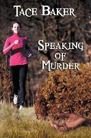 Speaking of Murder - A Lauren Rousseau Mystery Book 1