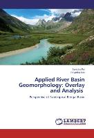 Applied River Basin Geomorphology: Overlay and Analysis