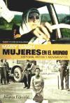 Mujeres en el mundo : historia, retos y movimientos