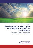 Investigation of Piliostigma reticulatum (DC.) Hochst leaf extract