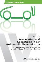 Kooperation und Coopetition in der Automobilzulieferindustrie
