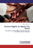 Human Rights as Means for Peace