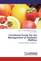 Functional Foods for the Management of Diabetes Mellitus