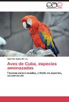 Aves de Cuba, especies amenazadas