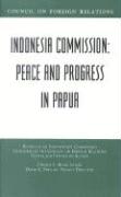 Indonesia Commission: Peace and Progress in Papua