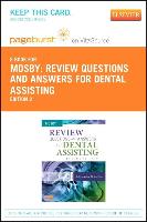Review Questions and Answers for Dental Assisting - Pageburst E-Book on Vitalsource (Retail Access Card)