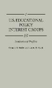 U.S. Educational Policy Interest Groups