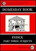 The Domesday Book.Index, Part 3: Subjects