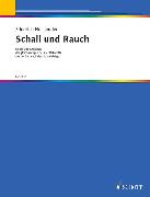 Schall und Rauch