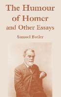 The Humour of Homer and Other Essays