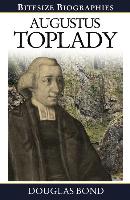 Augustus Toplady Bitesize Biography