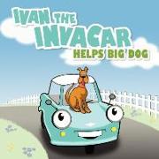 Ivan the Invacar Helps Big Dog