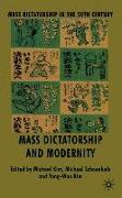 Mass Dictatorship and Modernity