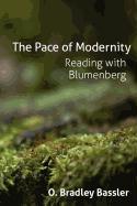 The Pace of Modernity: Reading with Blumenberg