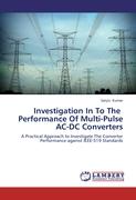 Investigation In To The Performance Of Multi-Pulse AC-DC Converters