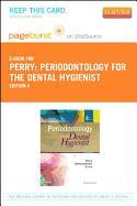 Periodontology for the Dental Hygienist - Elsevier eBook on Vitalsource (Retail Access Card)