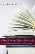 Christ-Centered Higher Education