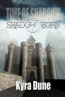 Shadow Born - Time of Shadows: Book One