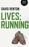 Lives, Running