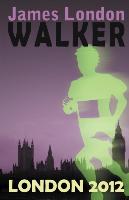 Walker: London 2012