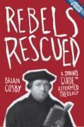 Rebels Rescued