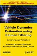 Vehicle Dynamics Estimation Using Kalman Filtering: Experimental Validation