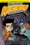 Max Finder Mystery Collected Casebook, Volume 7