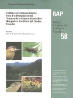 Evaluacion Ecologica Rapida de la Biodiversidad de los Tepuyes de la Cuenca Alta del Rio Nangaritza, Cordillera del Condor, Ecuador (A Rapid Biological Assessment of the Tepui