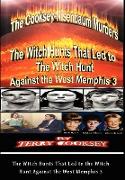 The Cooksey-Nisenbaum Murders - The Witch Hunts That Led to the Witch Hunt Against the West Memphis 3