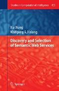 Discovery and Selection of Semantic Web Services