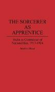 The Sorcerer as Apprentice