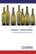 Flavors: 7 Short Films