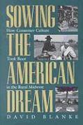 Sowing the American Dream