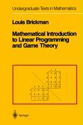 Mathematical Introduction to Linear Programming and Game Theory