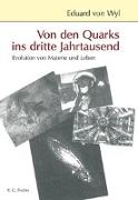 Von den Quarks ins dritte Jahrtausend