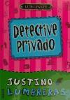 Justino Lumbreras. Detective privado