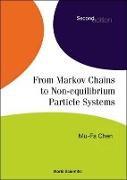 From Markov Chains to Non-Equilibrium Particle Systems (2nd Edition)